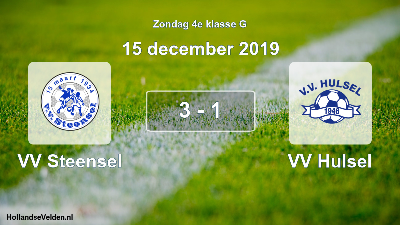 Total number of matches played: VV Steensel - VV Hulsel 3 - 1 (15 December 2019)