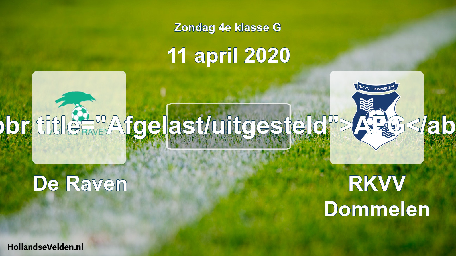 Scheduled Match: De Raven - RKVV Dommelen (11 April 2020)