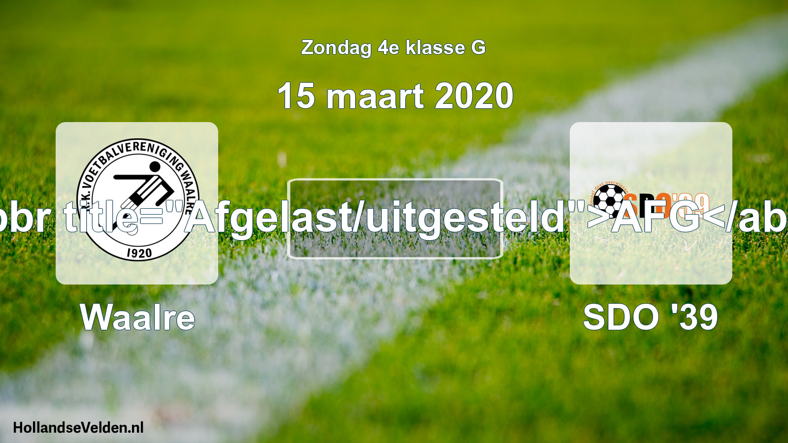 Scheduled Match: Waalre - SDO '39 (15 March 2020)