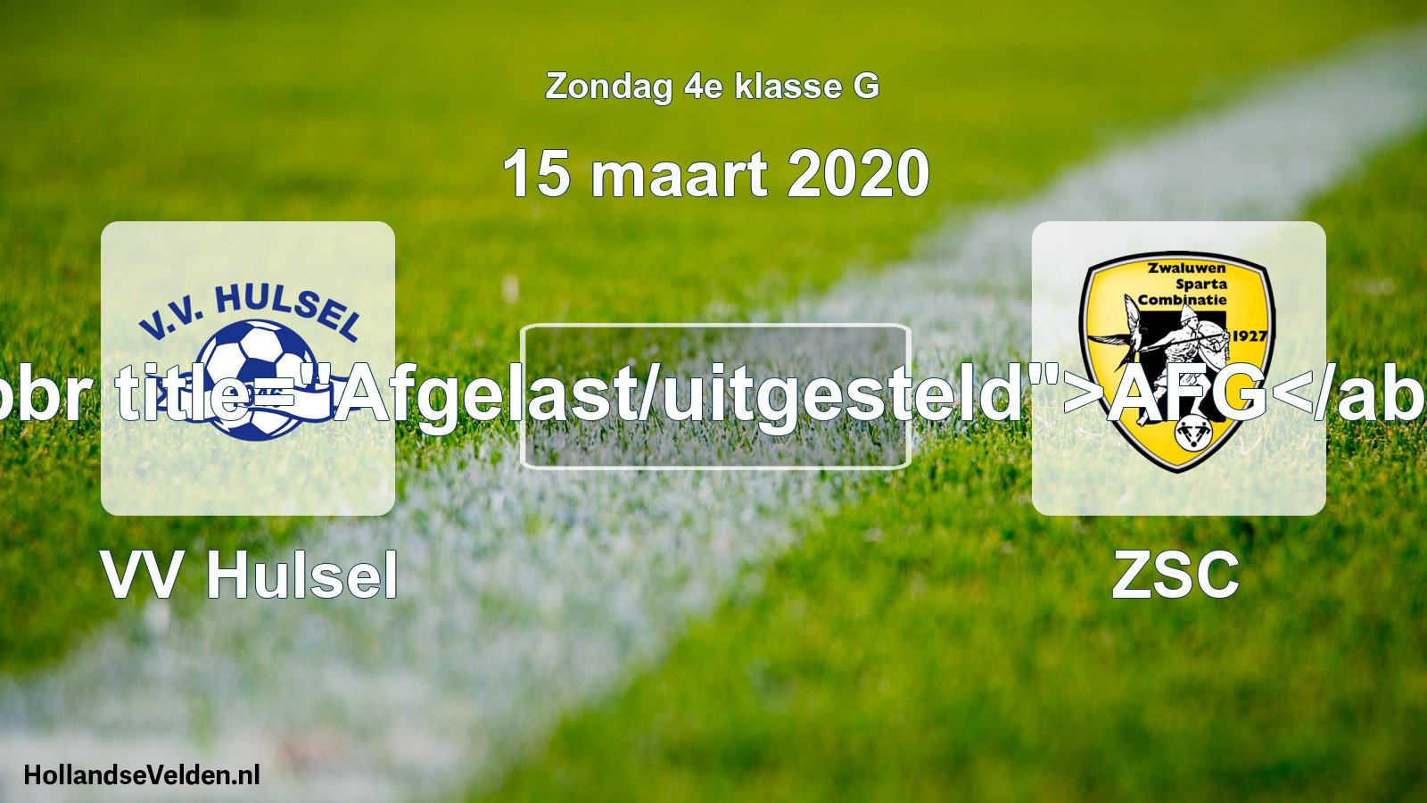 Scheduled Match: VV Hulsel - ZSC (15 March 2020)