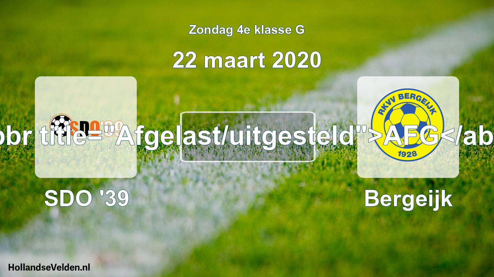 Scheduled Match: SDO '39 - Bergeijk (22 March 2020)
