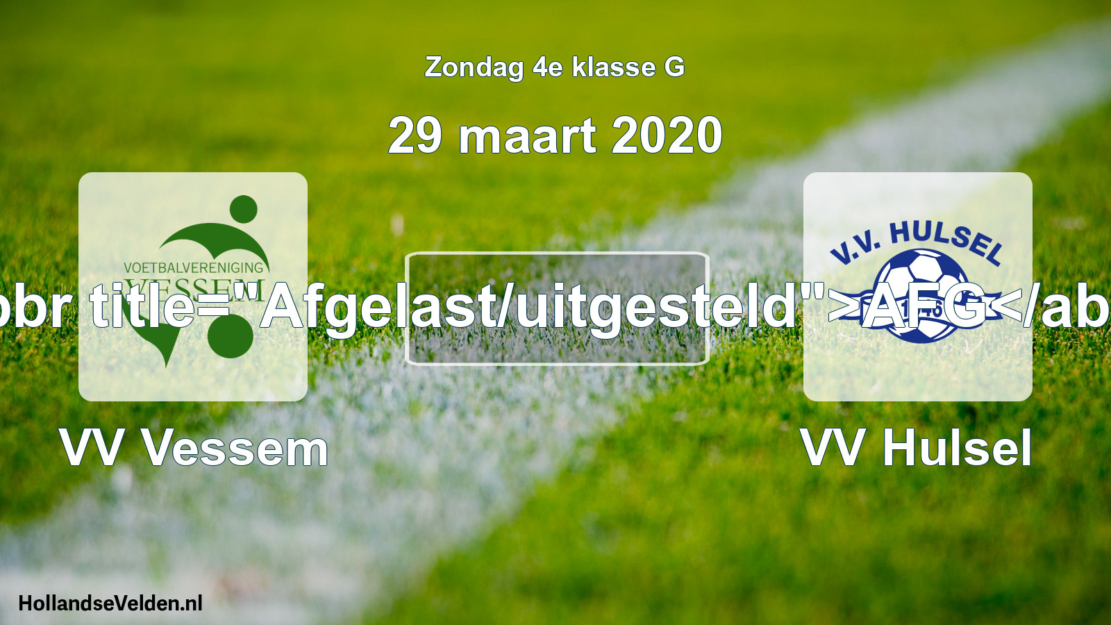 Scheduled Match: VV Vessem - VV Hulsel (29 March 2020)