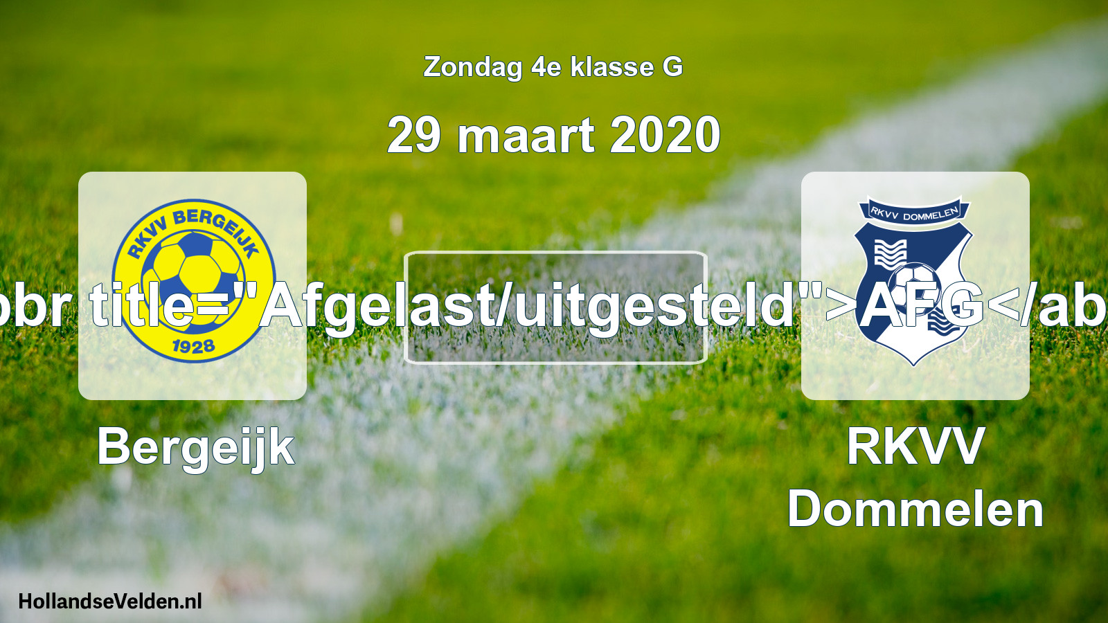 Scheduled Match: Bergeijk - RKVV Dommelen (29 March 2020)