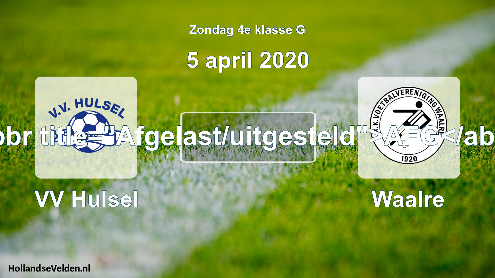 Scheduled Match: VV Hulsel - Waalre (5 April 2020)