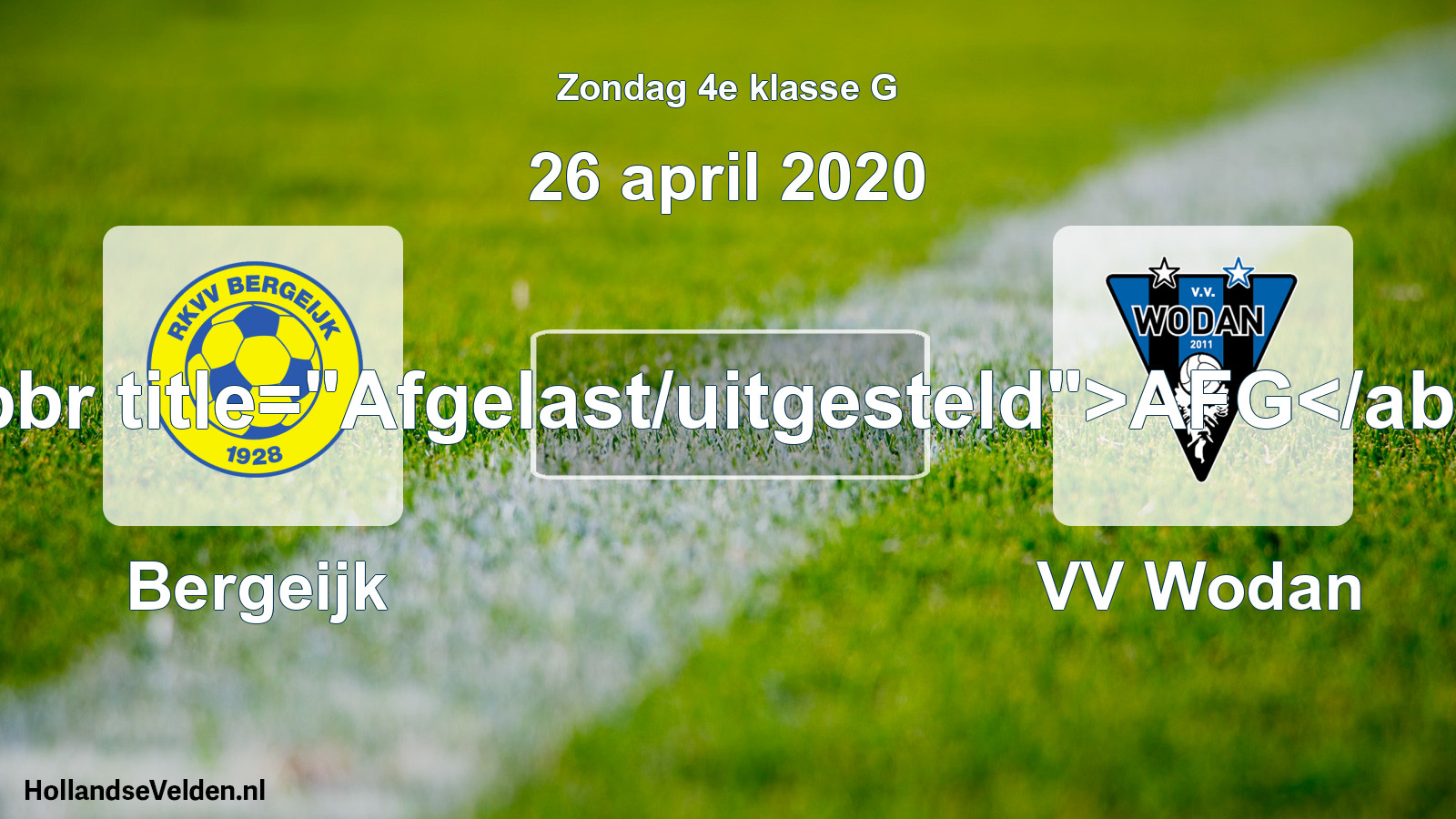 Scheduled Match: Bergeijk - VV Wodan (26 April 2020)