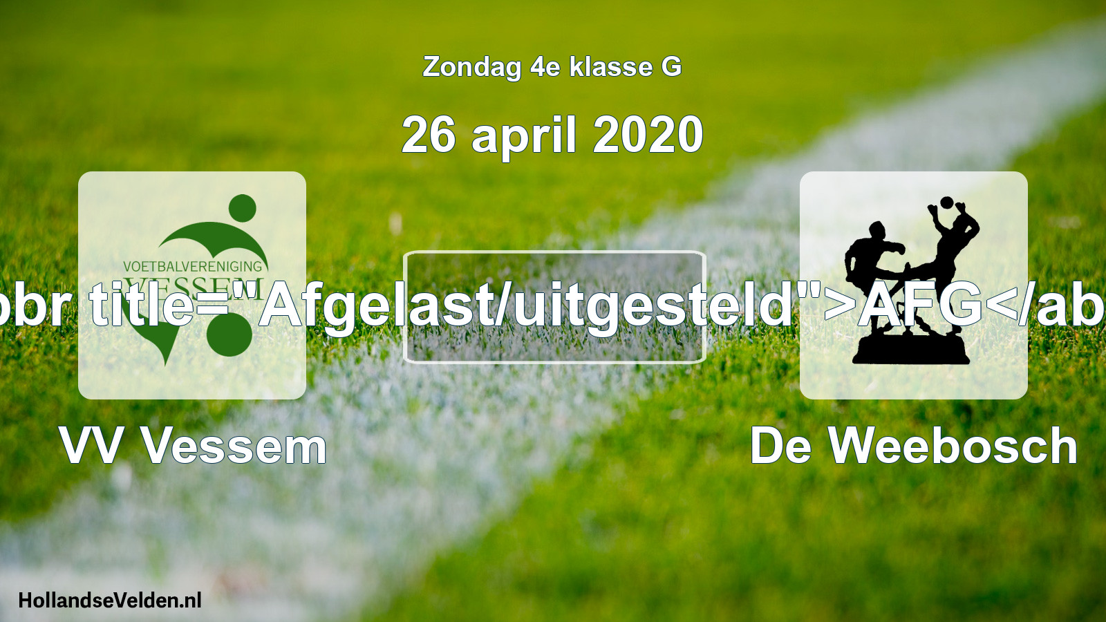 Scheduled Match: VV Vessem - De Weebosch (26 April 2020)