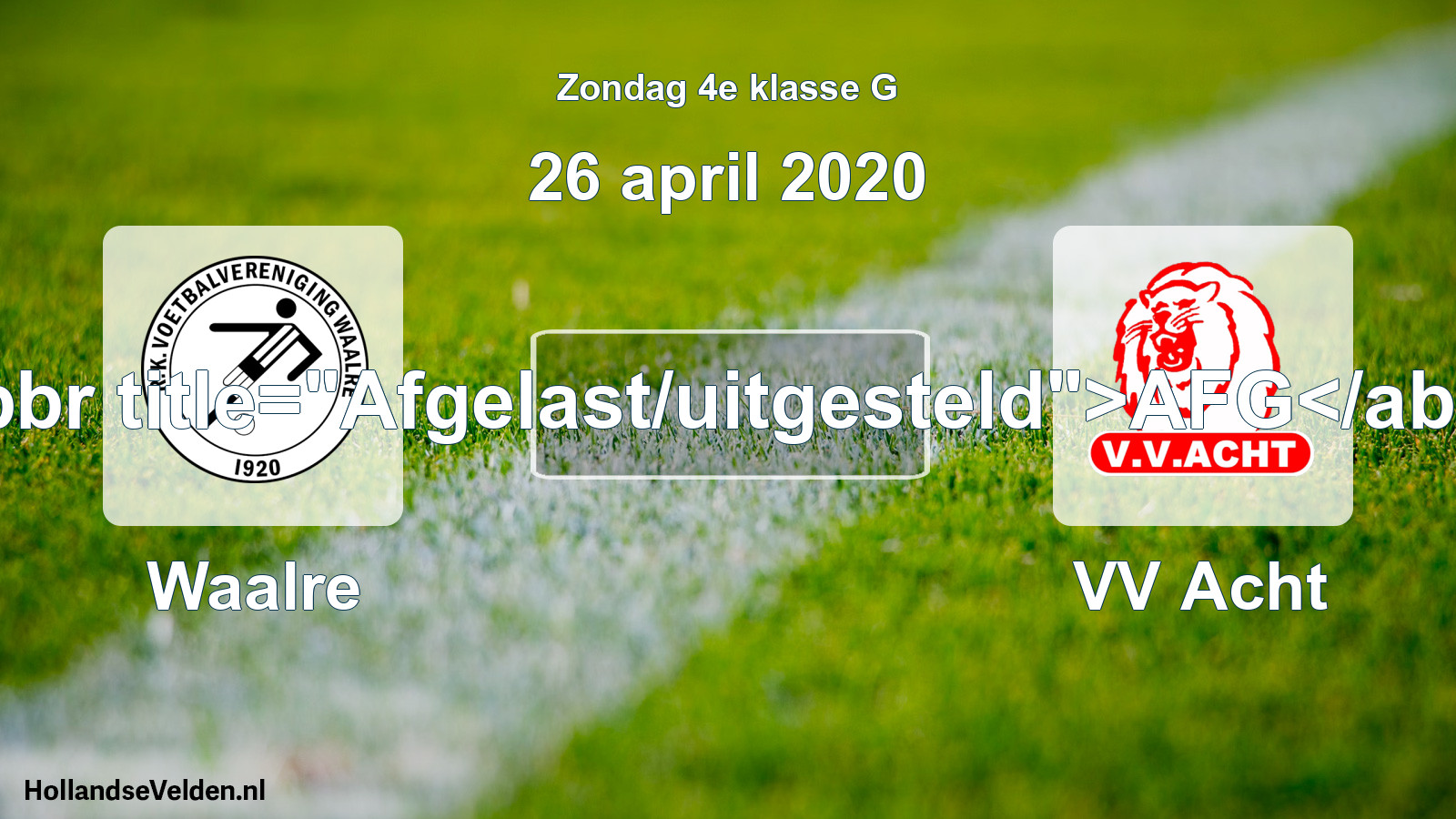 Scheduled Match: Waalre - VV Acht (26 April 2020)