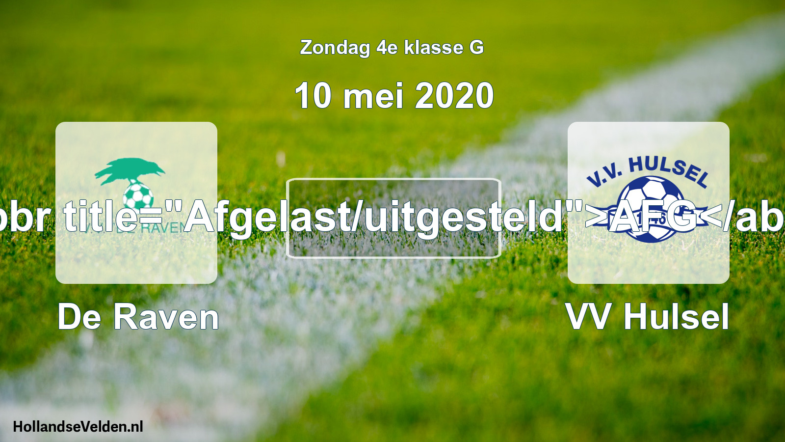 Scheduled Match: De Raven - VV Hulsel (10 May 2020)