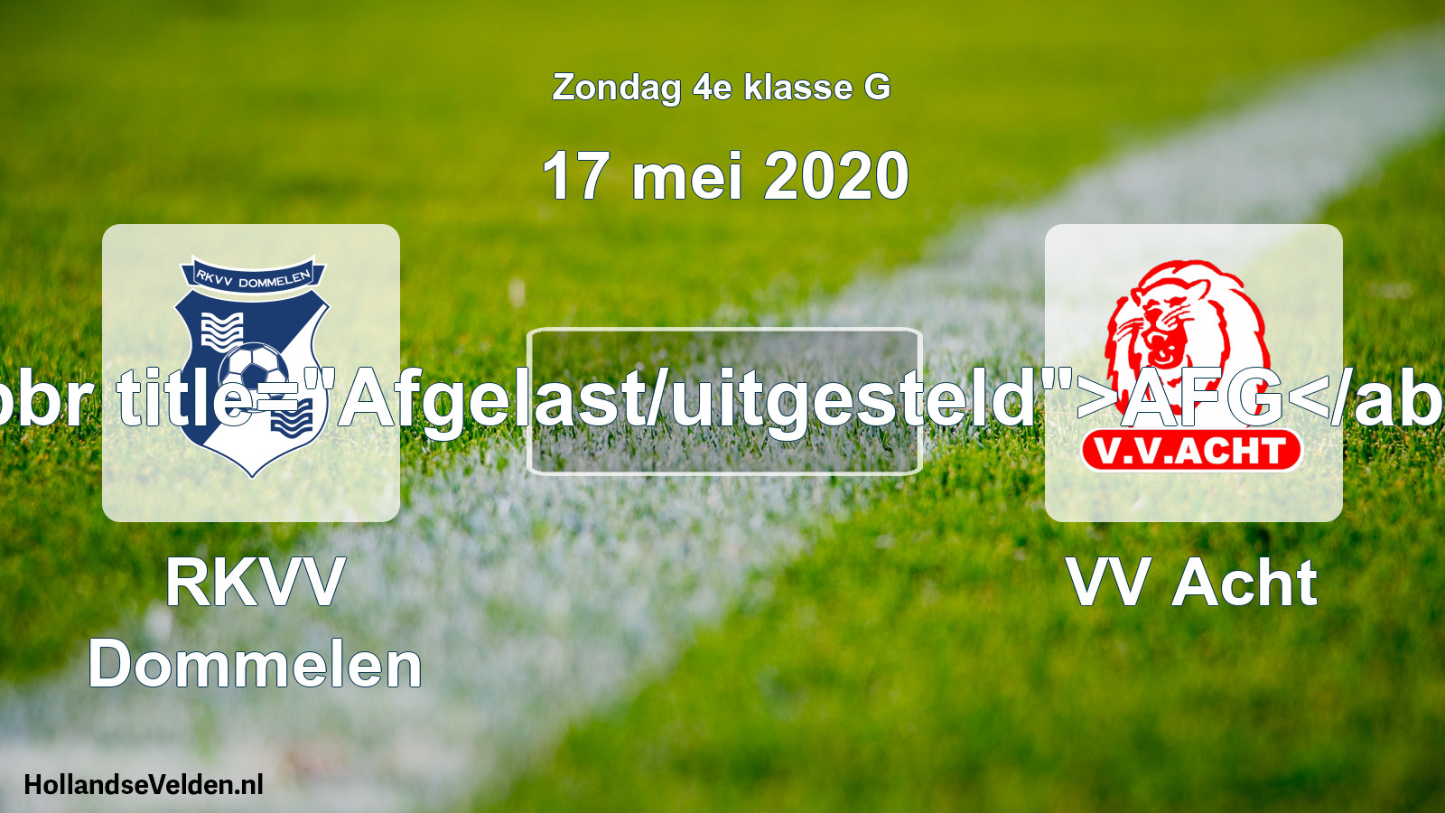 Scheduled Match: RKVV Dommelen - VV Acht (17 May 2020)