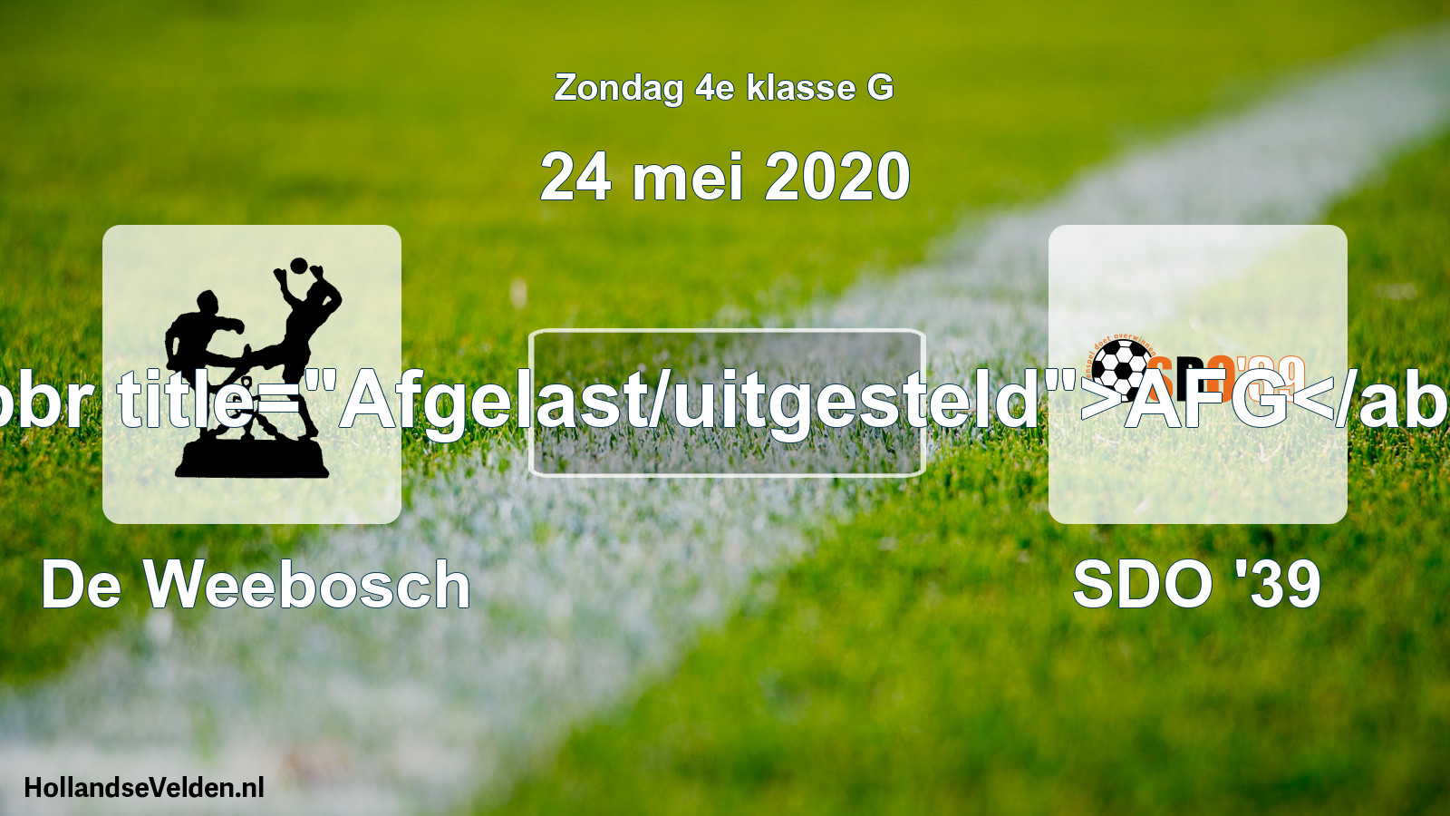 Scheduled Match: De Weebosch - SDO '39 (24 May 2020)