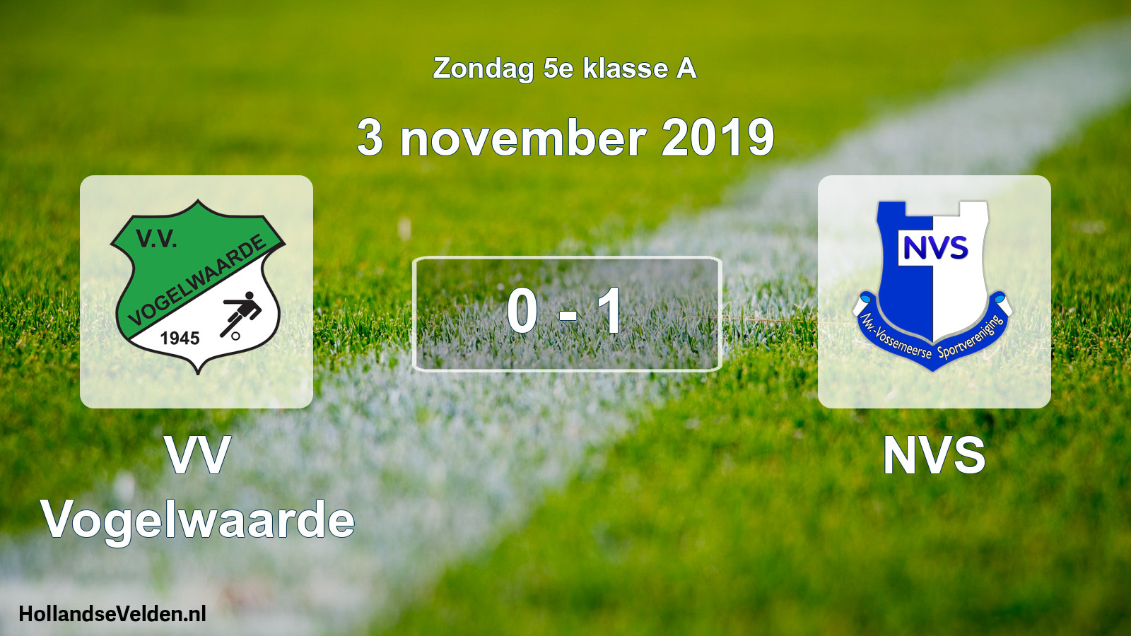 Total number of matches played: VV Vogelwaarde - NVS 0 - 1 (3 November 2019)