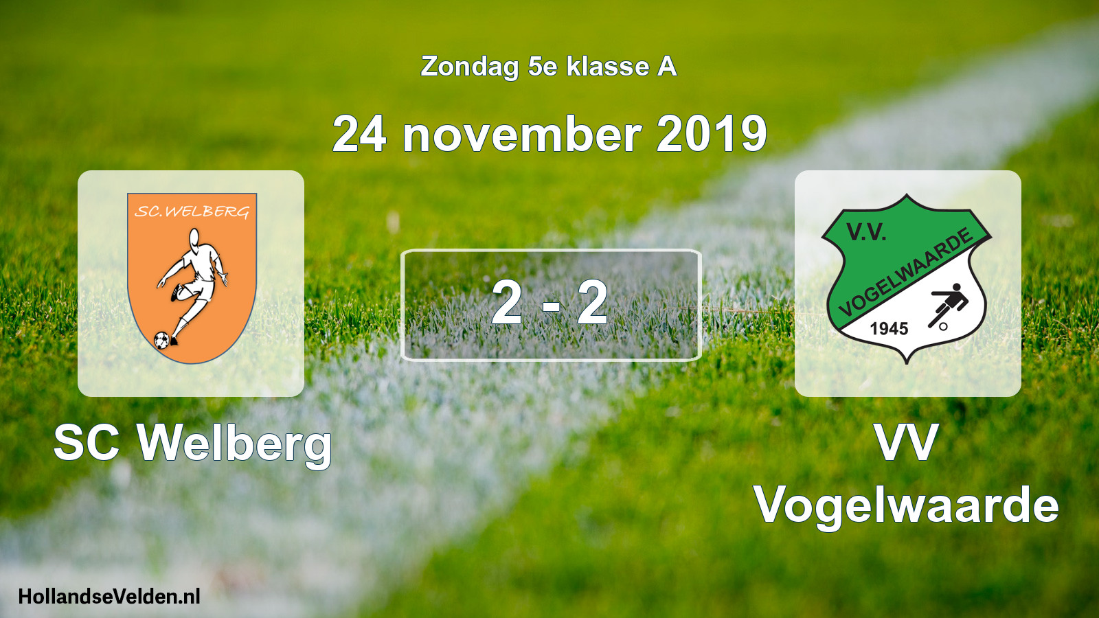 Total number of matches played: SC Welberg - VV Vogelwaarde 2 - 2 (24 November 2019)