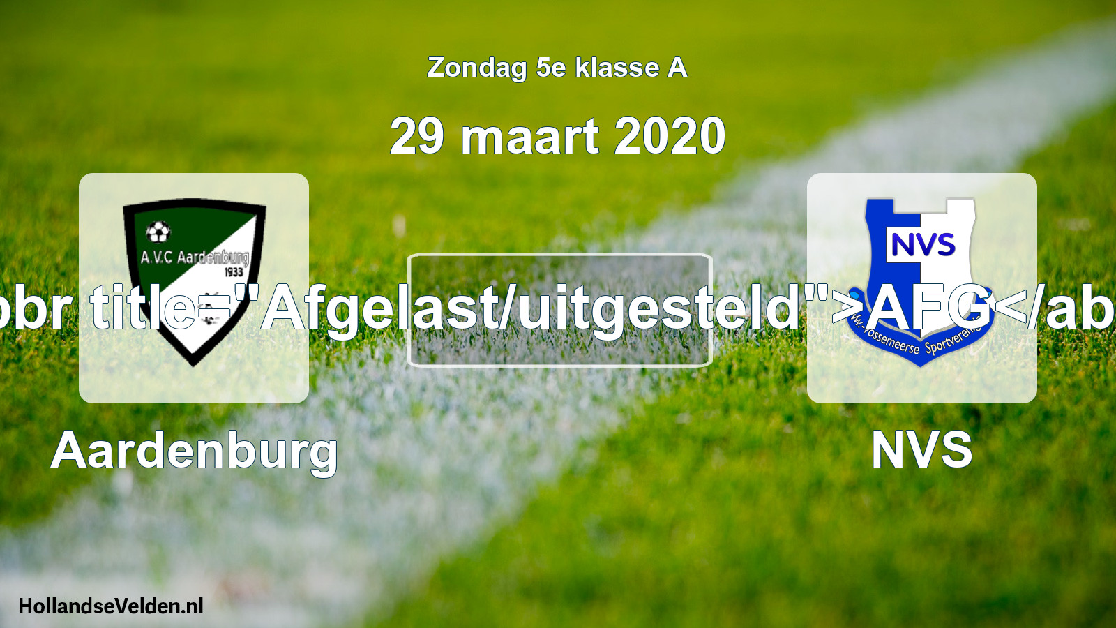 Scheduled Match: Aardenburg - NVS (29 March 2020)