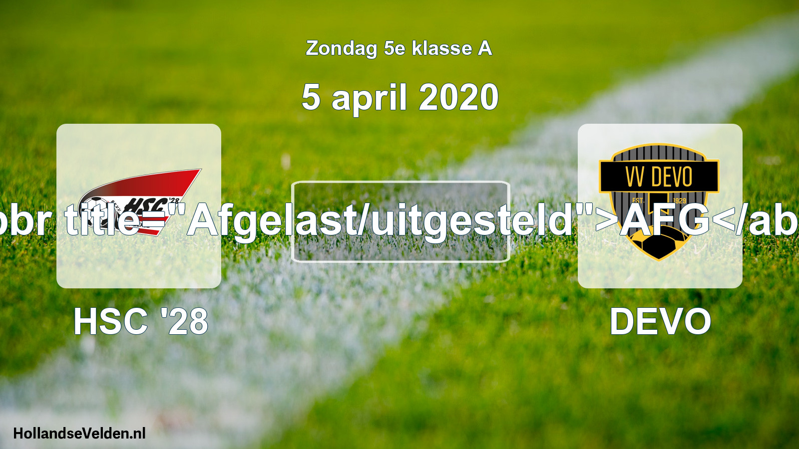 Scheduled Match: HSC '28 - DEVO (5 April 2020)