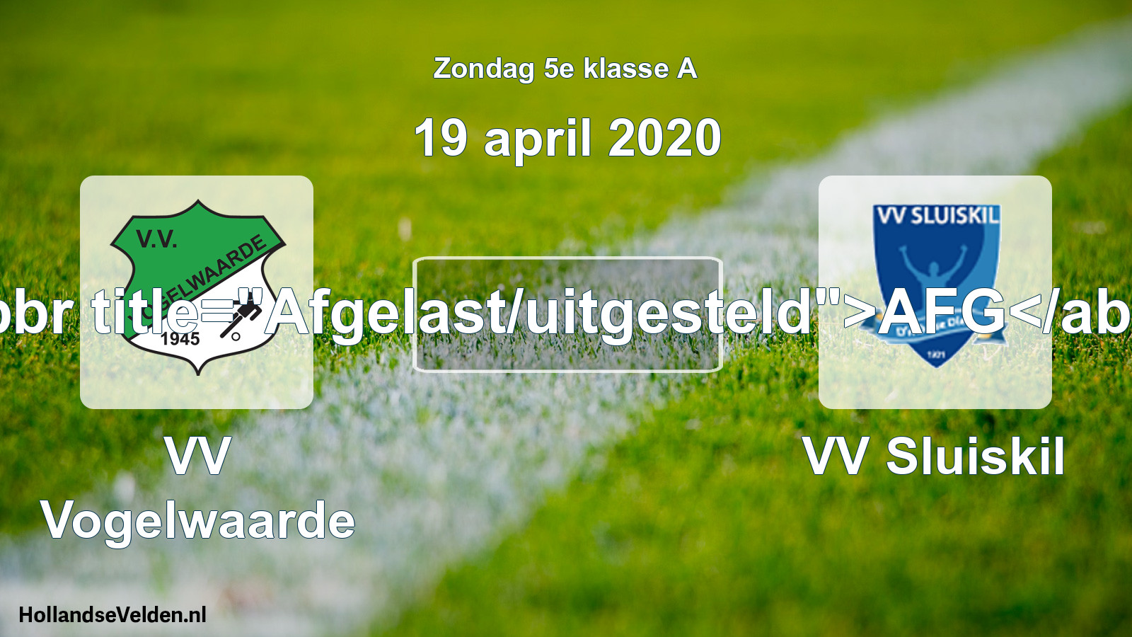 Scheduled Match: VV Vogelwaarde - VV Sluiskil (19 April 2020)