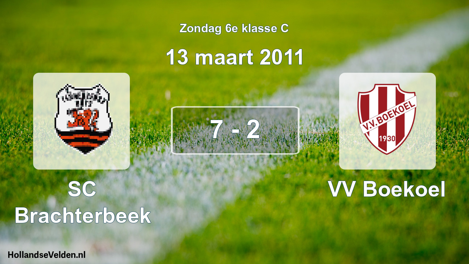 Total number of matches played: SC Brachterbeek - VV Boekoel 7 - 2 (13 March 2011)