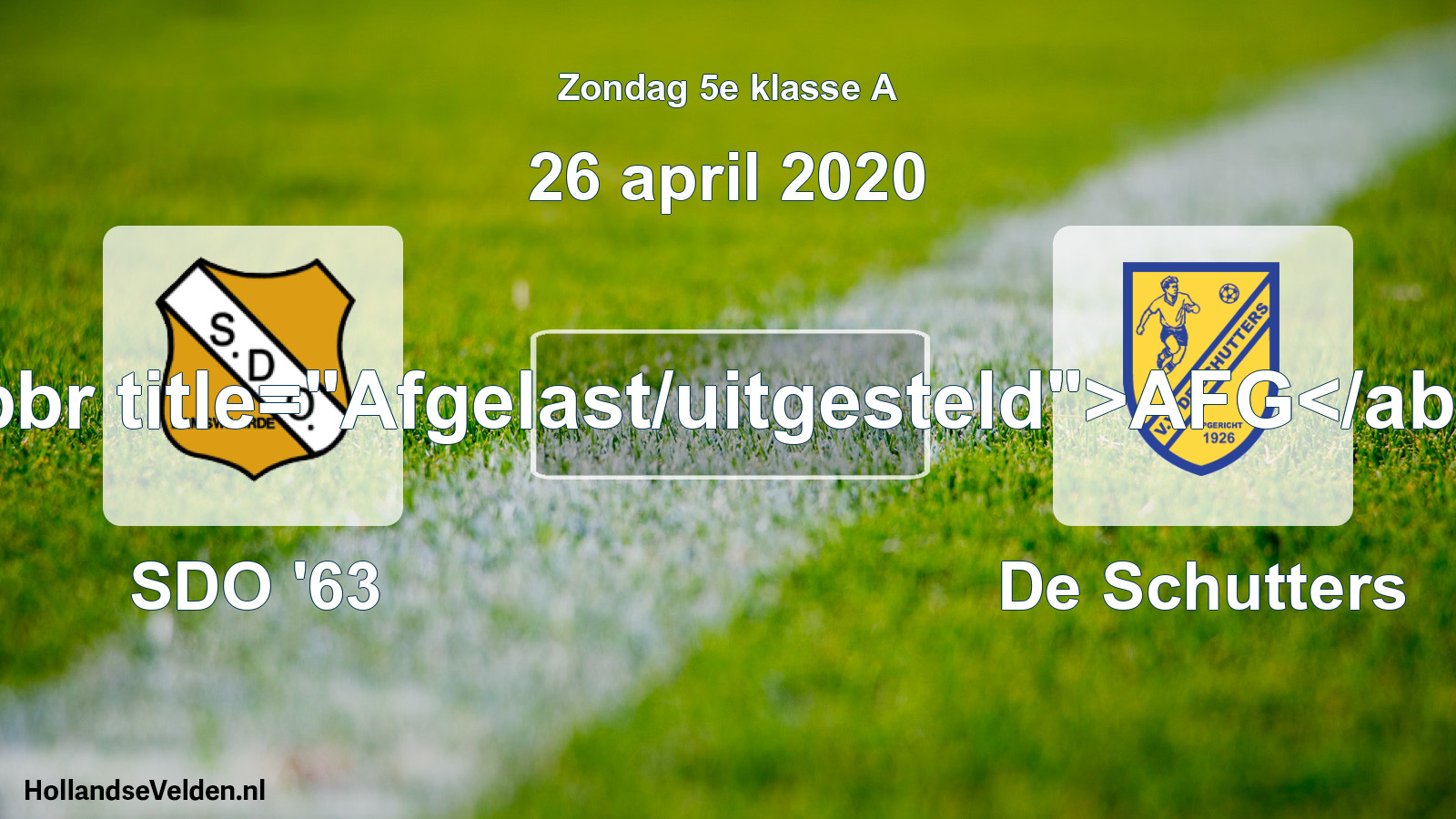 Scheduled Match: SDO '63 - De Schutters (26 April 2020)