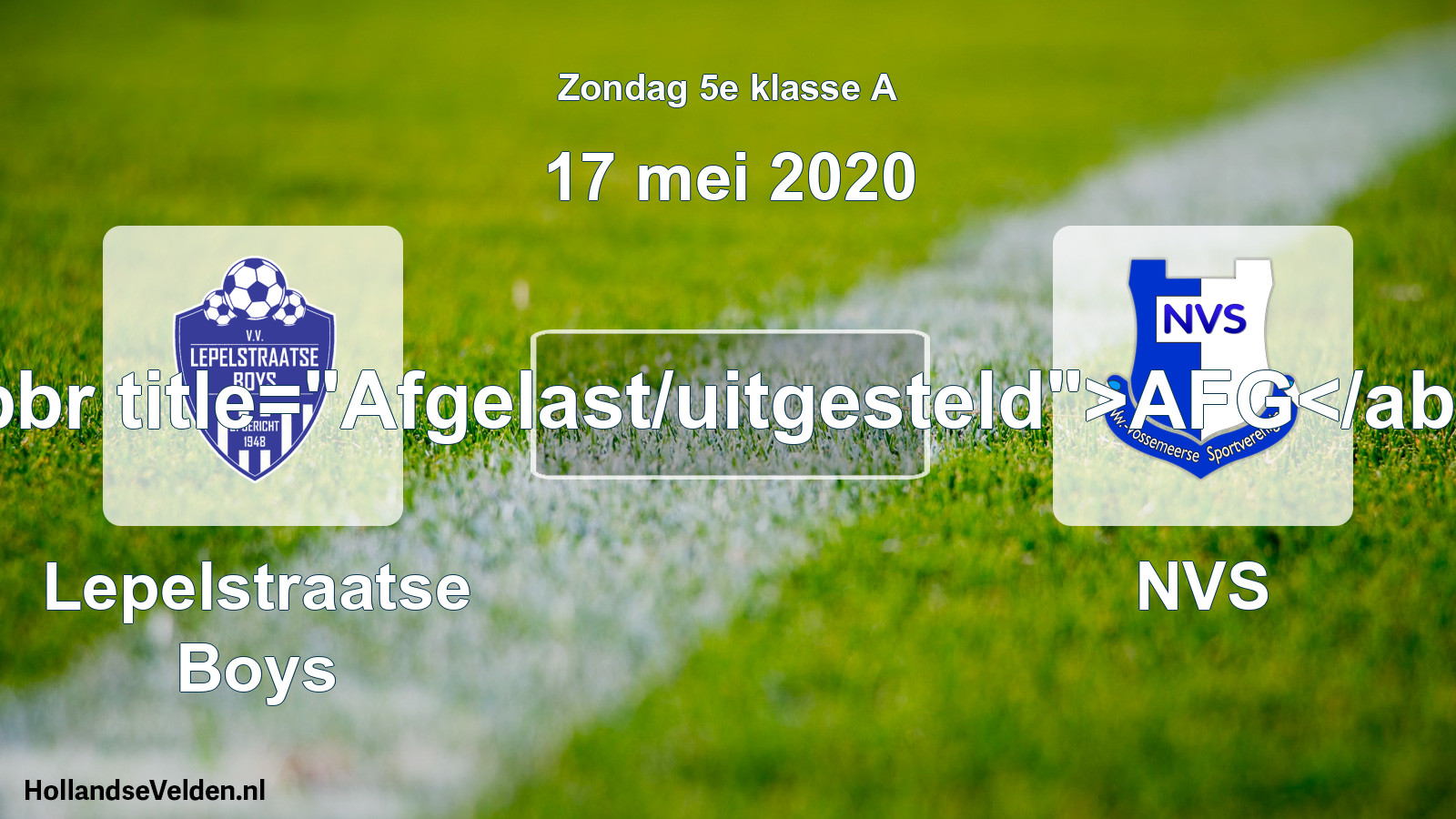 Scheduled Match: Lepelstraatse Boys - NVS (17 May 2020)
