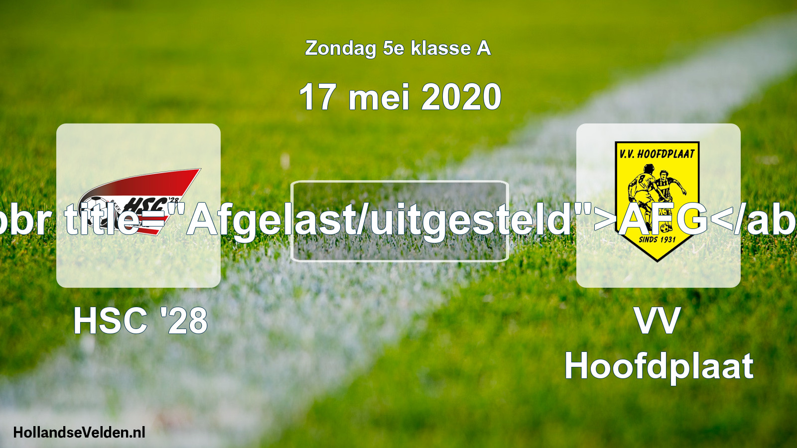 Scheduled Match: HSC '28 - VV Hoofdplaat (17 May 2020)