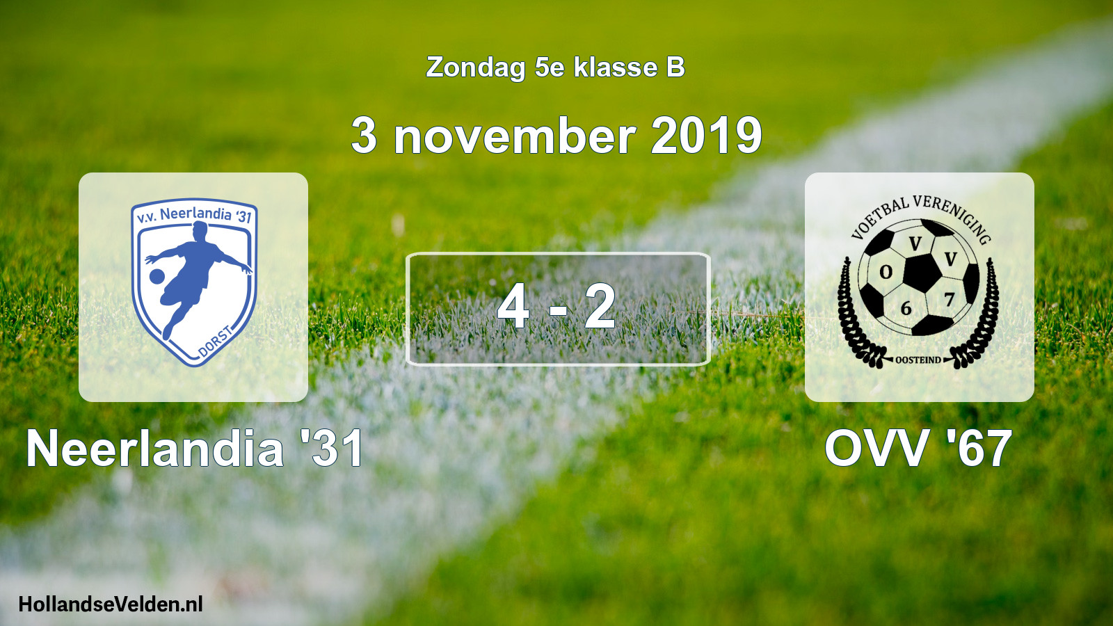 Total number of matches played: Neerlandia '31 - OVV '67 4 - 2 (3 November 2019)