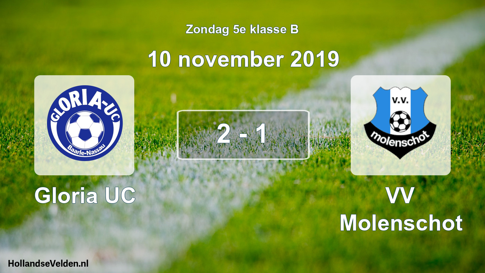 Total number of matches played: Gloria UC - VV Molenschot 2 - 1 (10 November 2019)