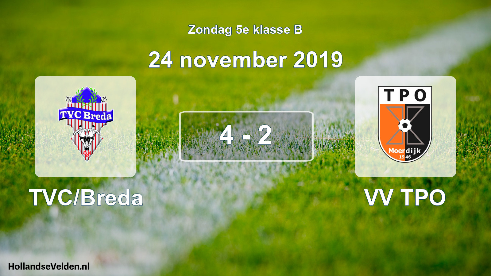 Total number of matches played: TVC/Breda - VV TPO 4 - 2 (24 November 2019)