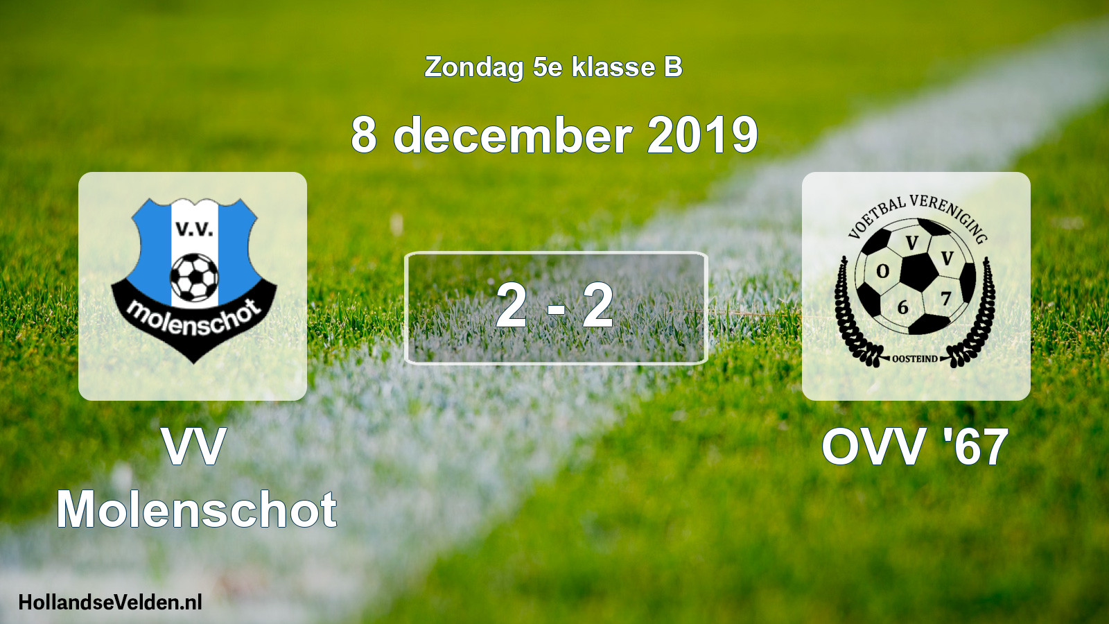 Total number of matches played: VV Molenschot - OVV '67 2 - 2 (8 December 2019)