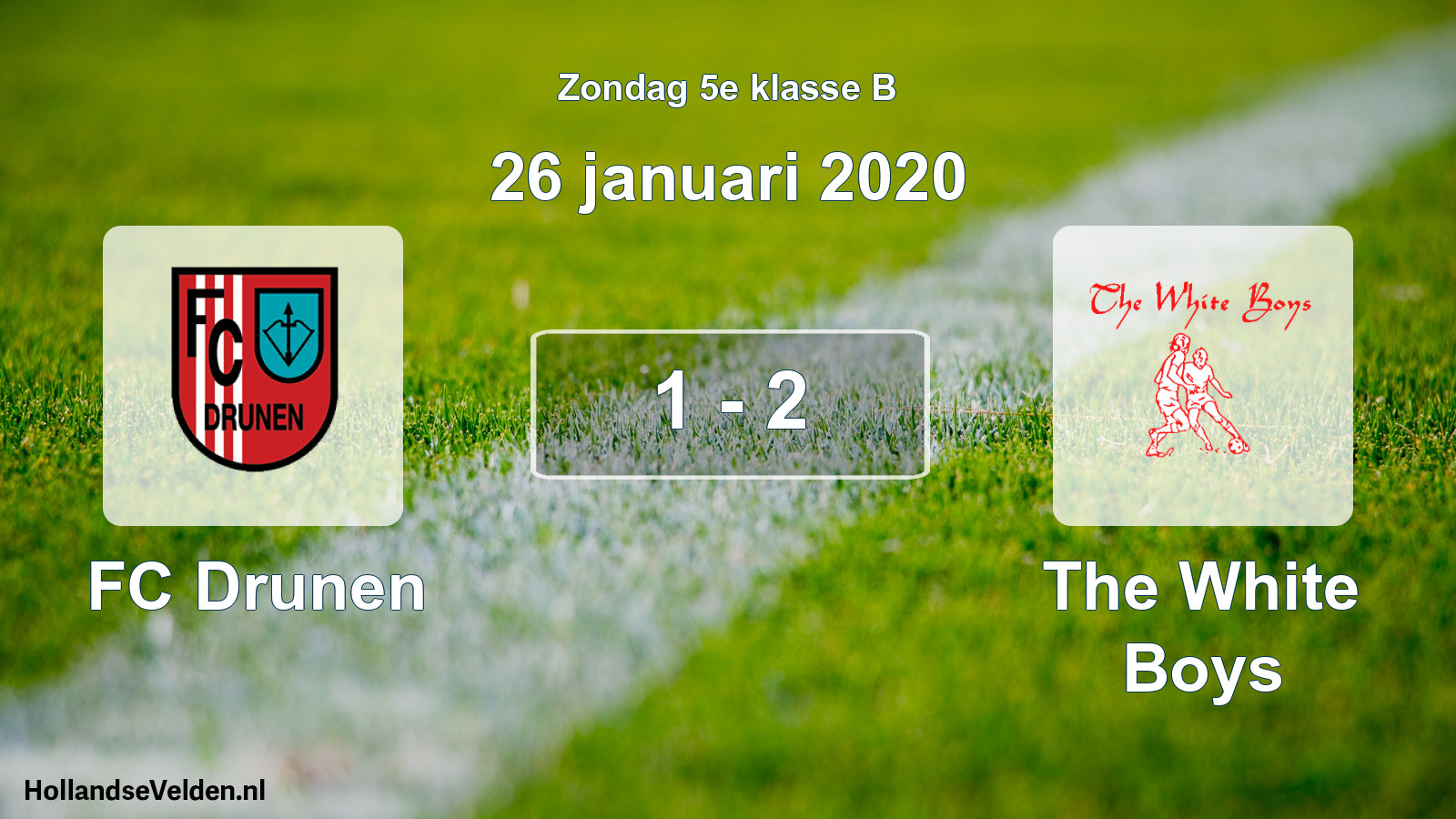Total number of matches played: FC Drunen - The White Boys 1 - 2 (26 January 2020)
