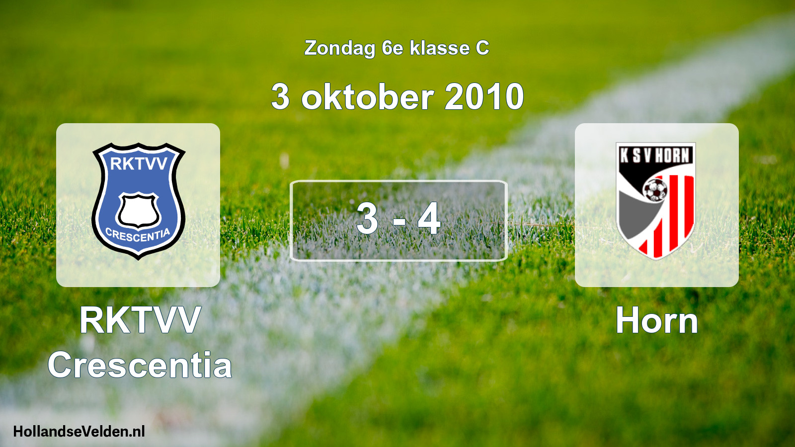 Total number of matches played: RKTVV Crescentia - Horn 3 - 4 (3 October 2010)