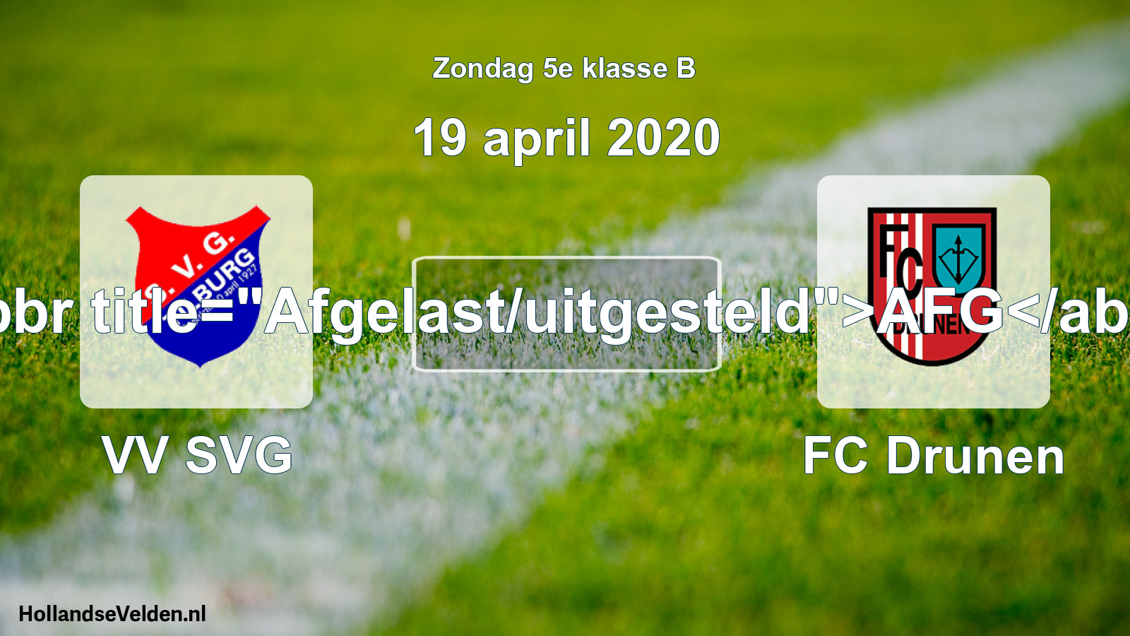 Scheduled Match: VV SVG - FC Drunen (19 April 2020)