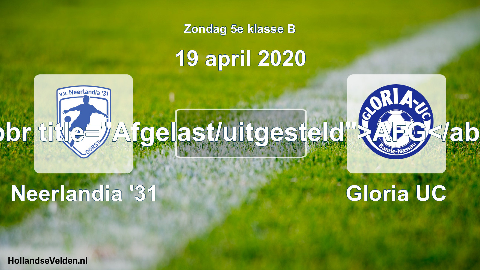 Scheduled Match: Neerlandia '31 - Gloria UC (19 April 2020)