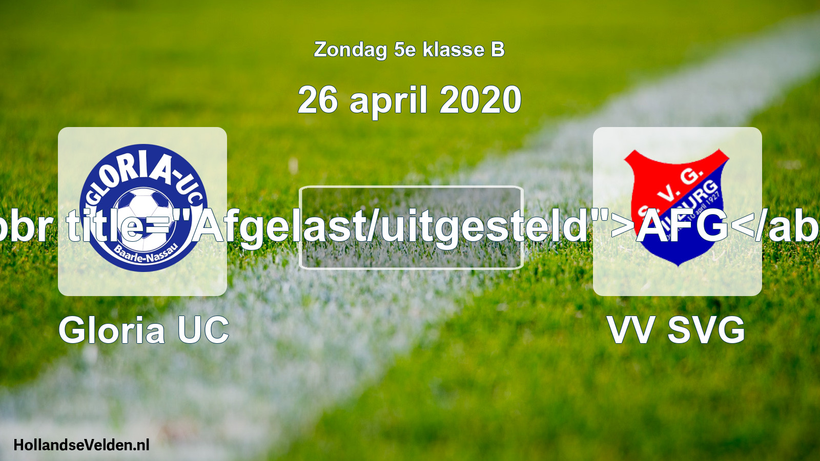 Scheduled Match: Gloria UC - VV SVG (26 April 2020)