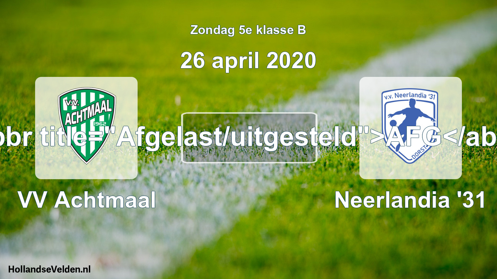 Scheduled Match: VV Achtmaal - Neerlandia '31 (26 April 2020)