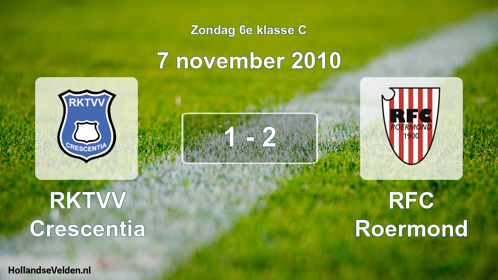 Total number of matches played: RKTVV Crescentia - RFC Roermond 1 - 2 (7 November 2010)