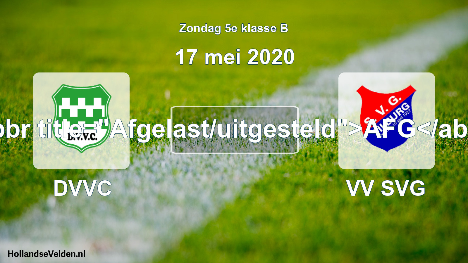 Scheduled Match: DVVC - VV SVG (17 May 2020)
