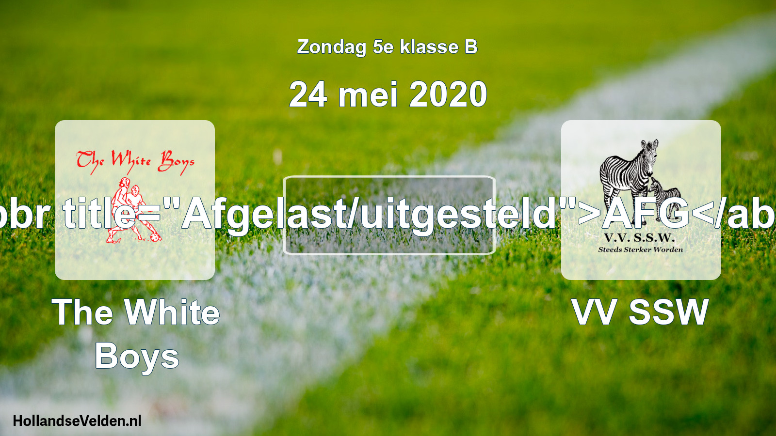 Scheduled Match: The White Boys - VV SSW (24 May 2020)