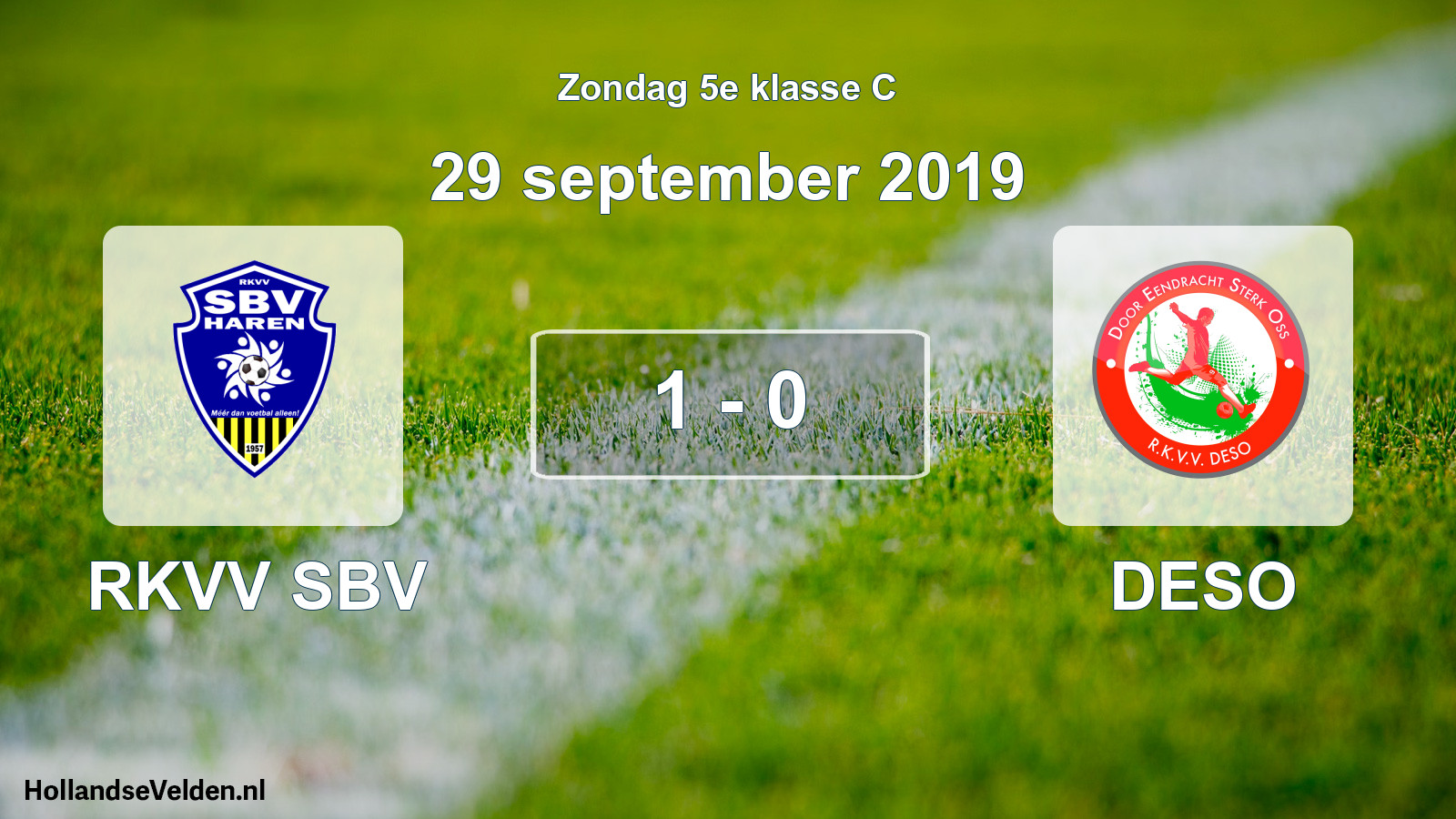 Total number of matches played: RKVV SBV - DESO 1 - 0 (29 September 2019)