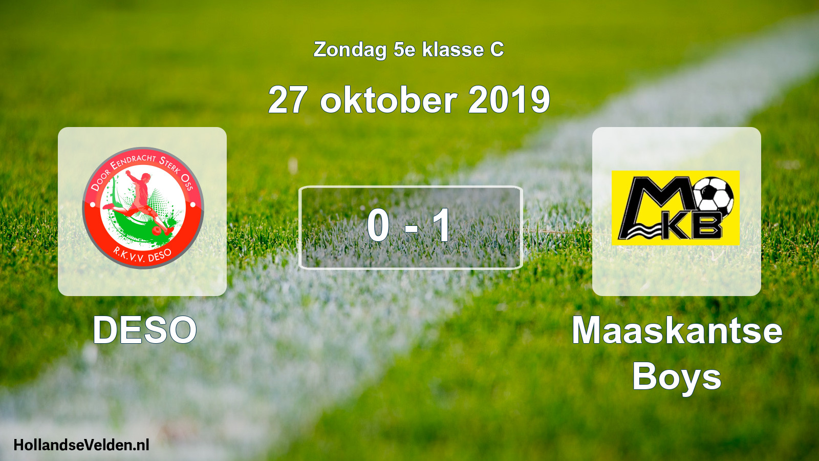 Total number of matches played: DESO - Maaskantse Boys 0 - 1 (27 October 2019)