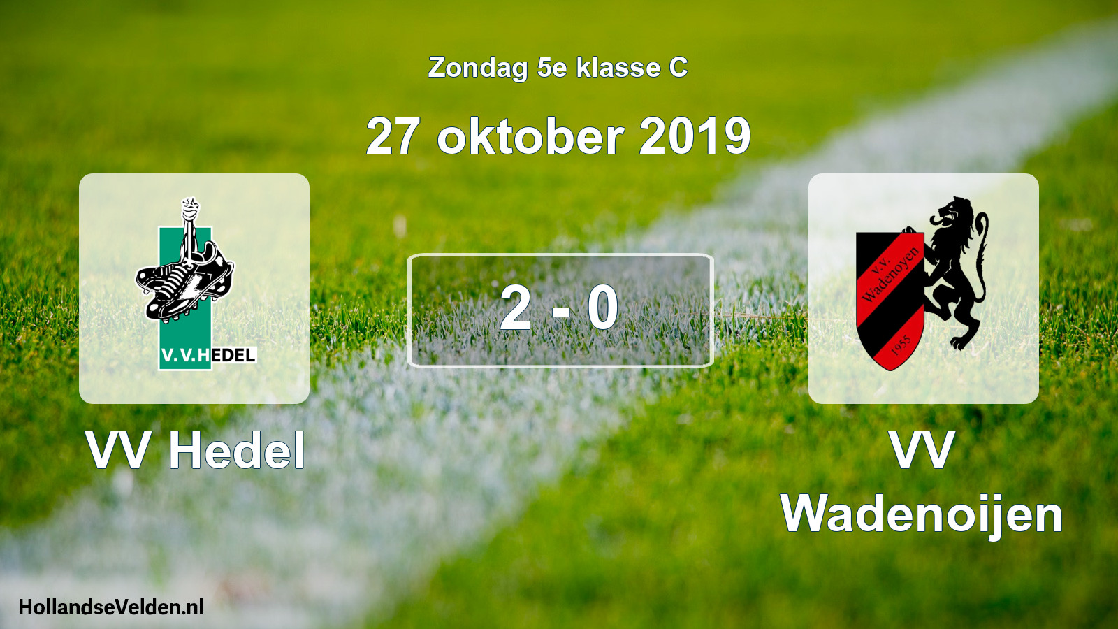 Total number of matches played: VV Hedel - VV Wadenoijen 2 - 0 (27 October 2019)
