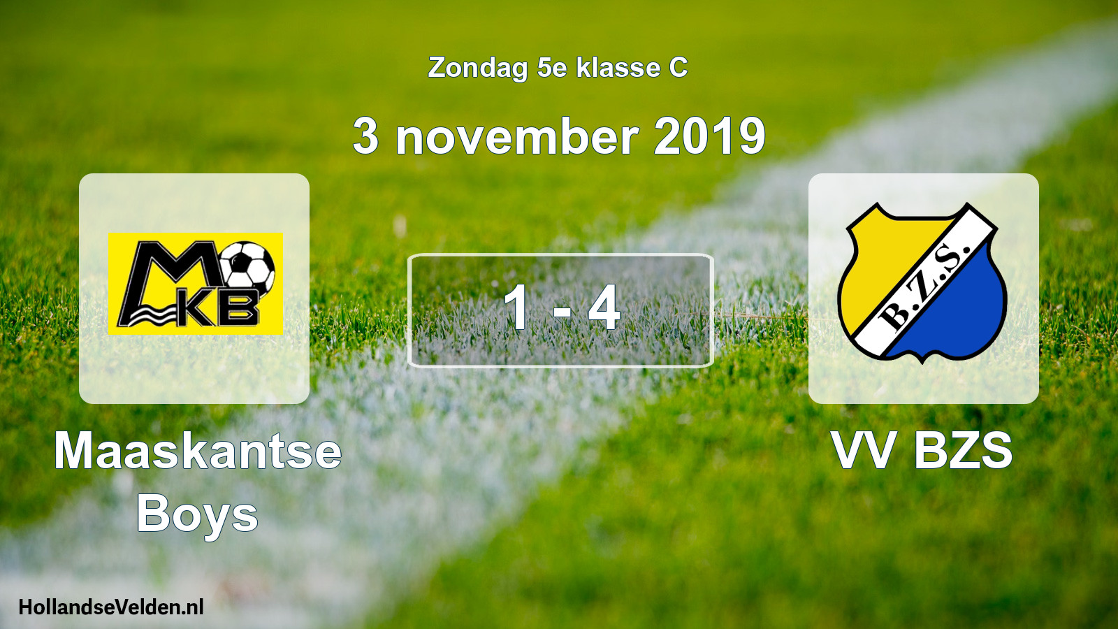 Total number of matches played: Maaskantse Boys - VV BZS 1 - 4 (3 November 2019)