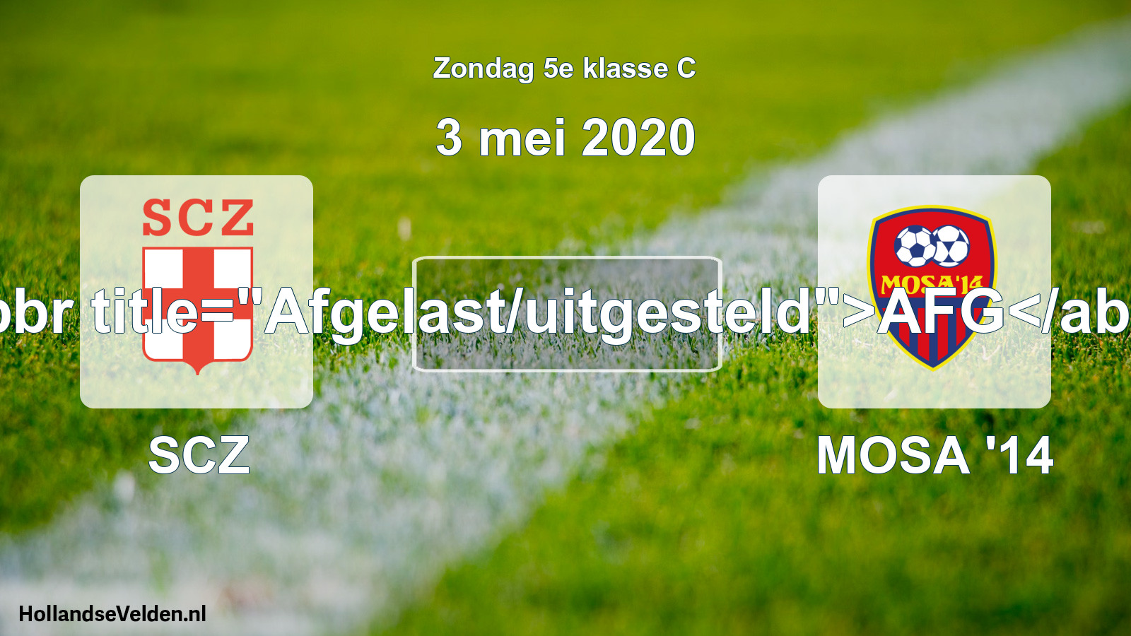 Scheduled Match: SCZ - MOSA '14 (3 May 2020)