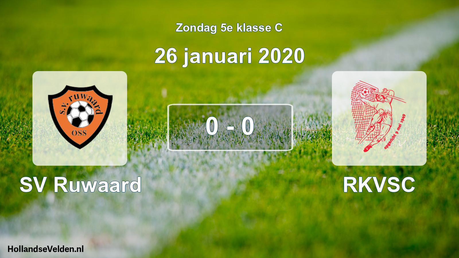 Total number of matches played: SV Ruwaard - RKVSC 0 - 0 (26 January 2020)