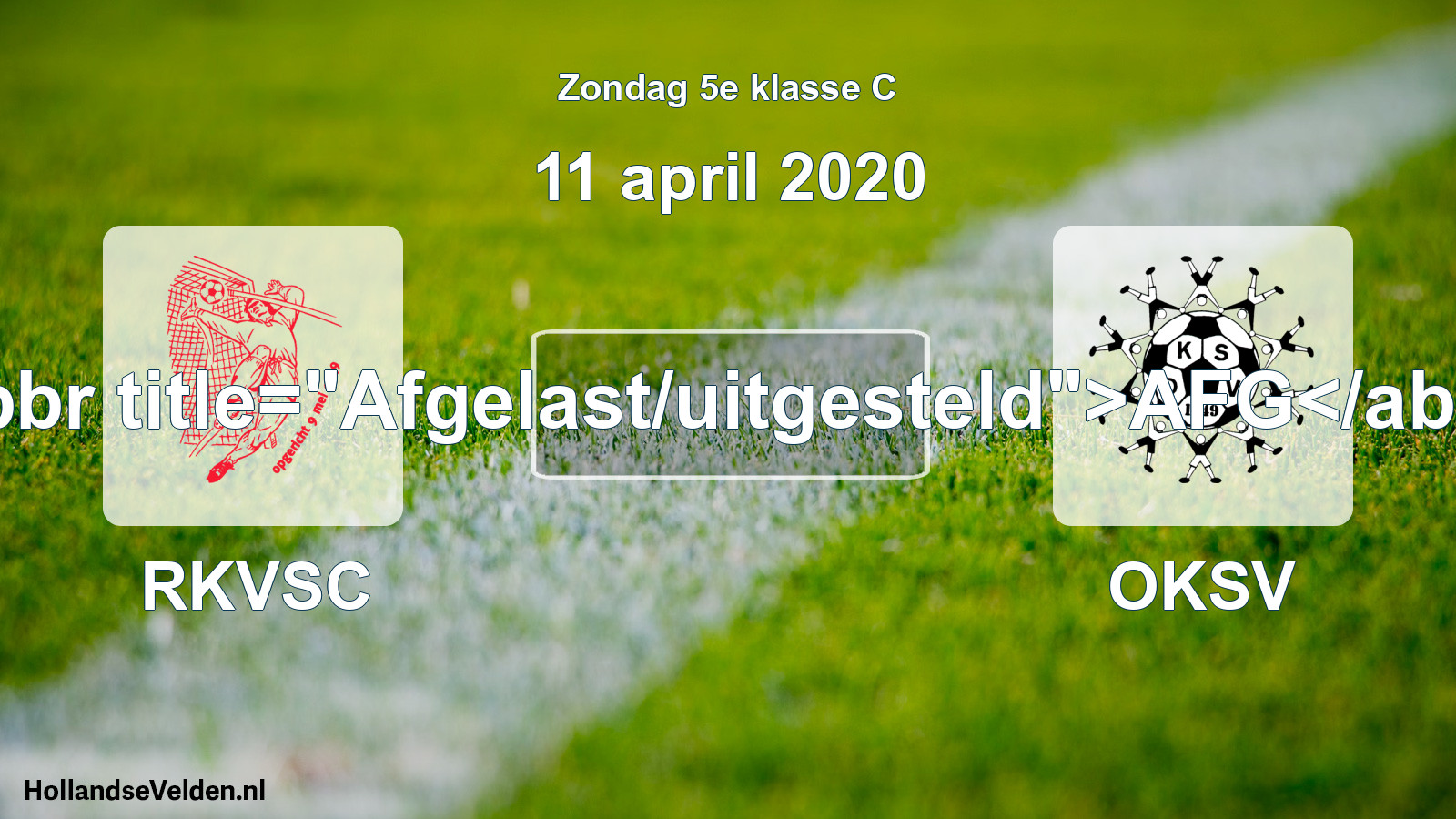 Scheduled Match: RKVSC - OKSV (11 April 2020)