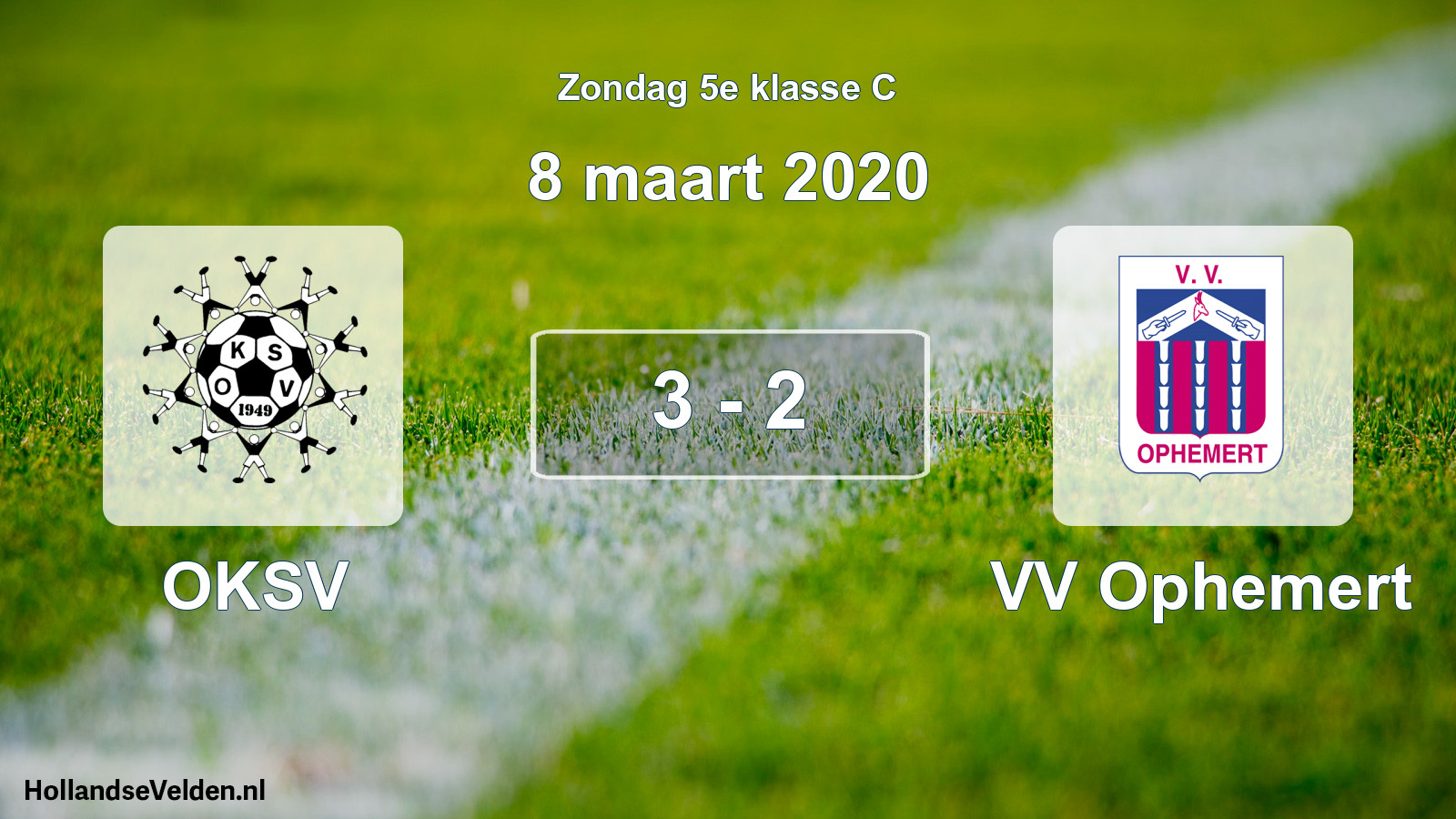 Total number of matches played: OKSV - VV Ophemert 3 - 2 (8 March 2020)