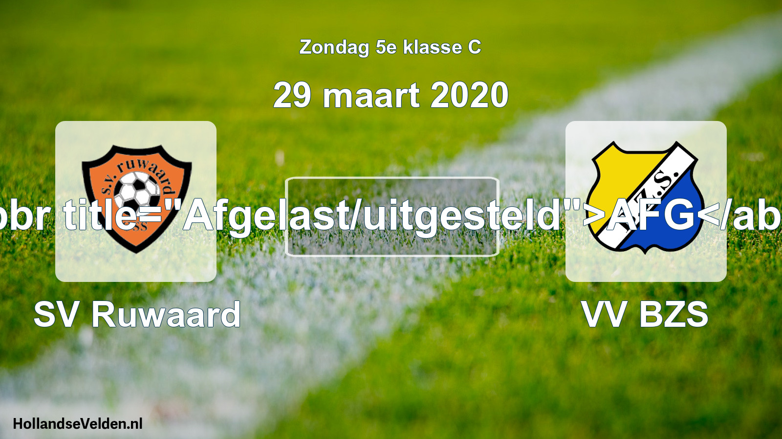 Scheduled Match: SV Ruwaard - VV BZS (29 March 2020)