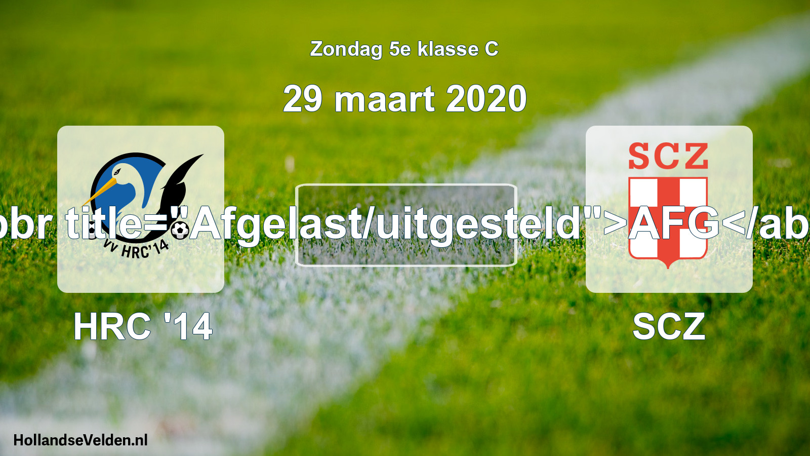 Scheduled Match: HRC '14 - SCZ (29 March 2020)