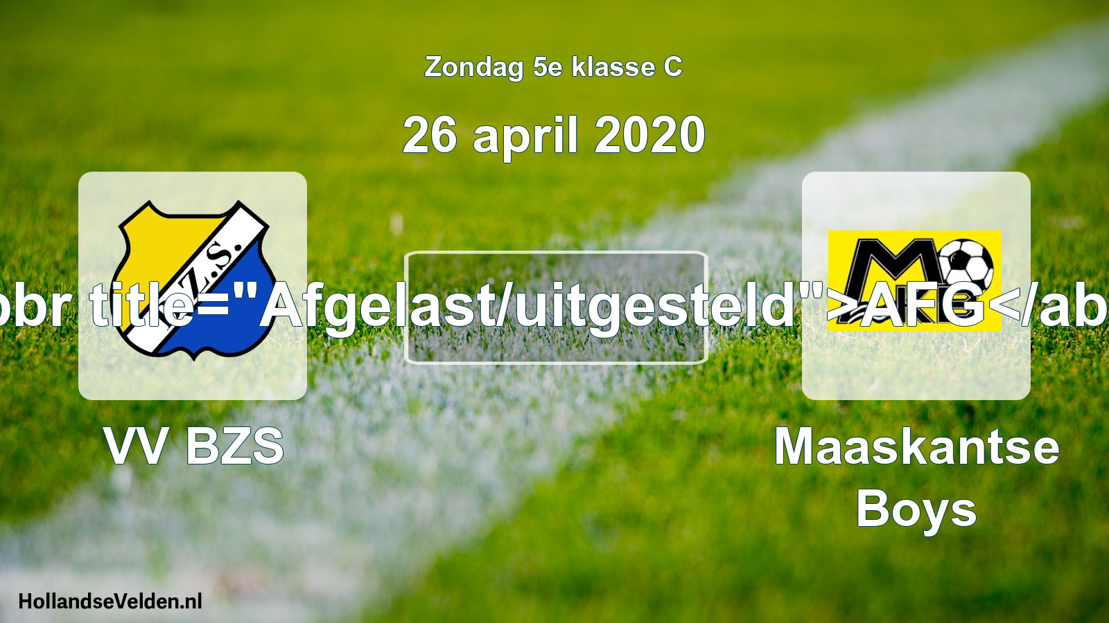 Scheduled Match: VV BZS - Maaskantse Boys (26 April 2020)