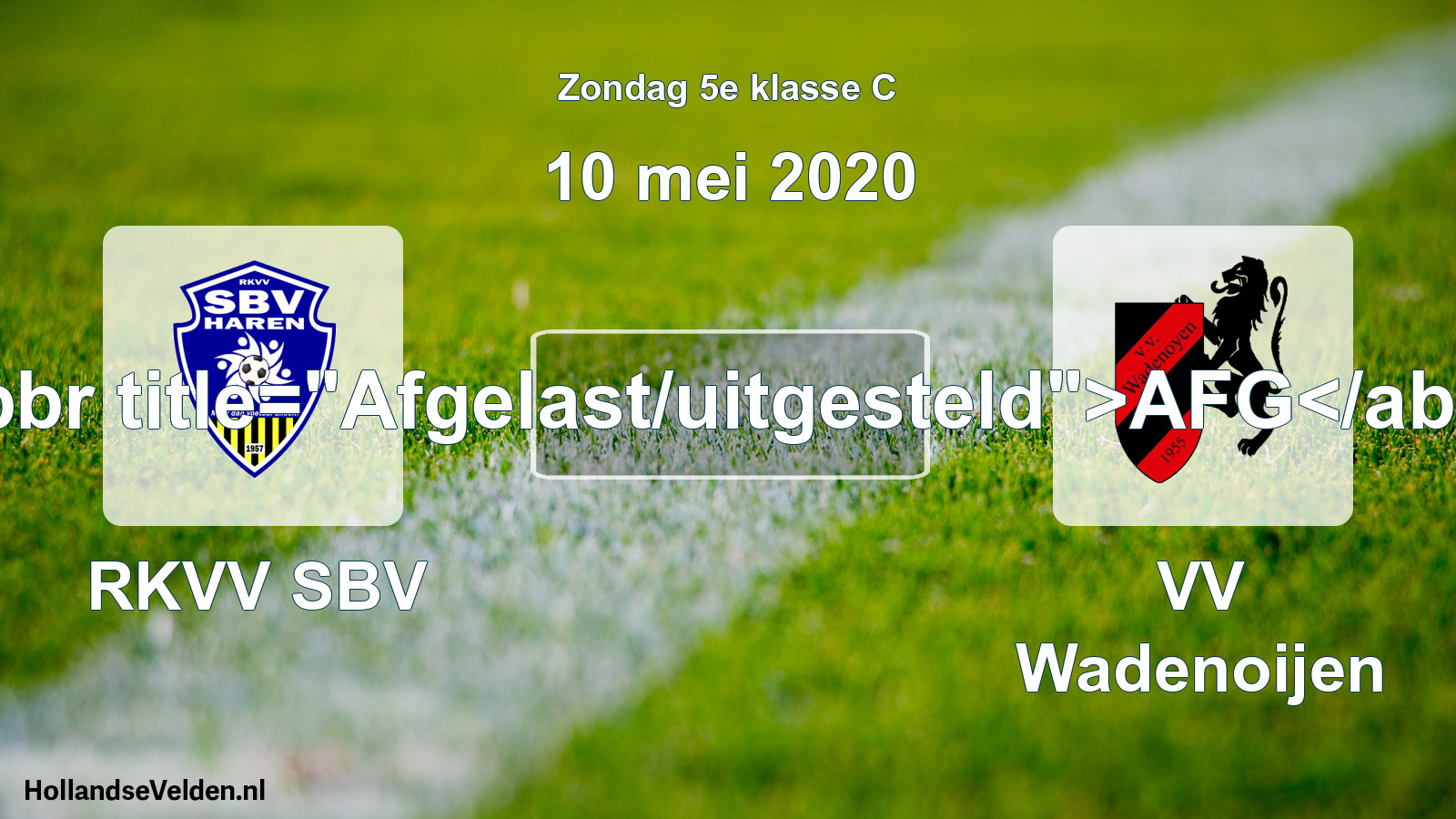 Scheduled Match: RKVV SBV - VV Wadenoijen (10 May 2020)