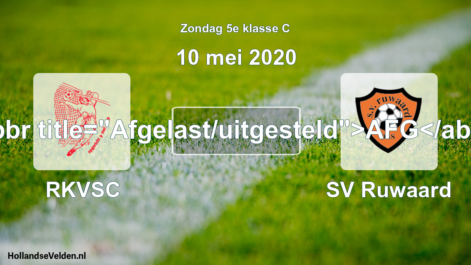 Scheduled Match: RKVSC - SV Ruwaard (10 May 2020)