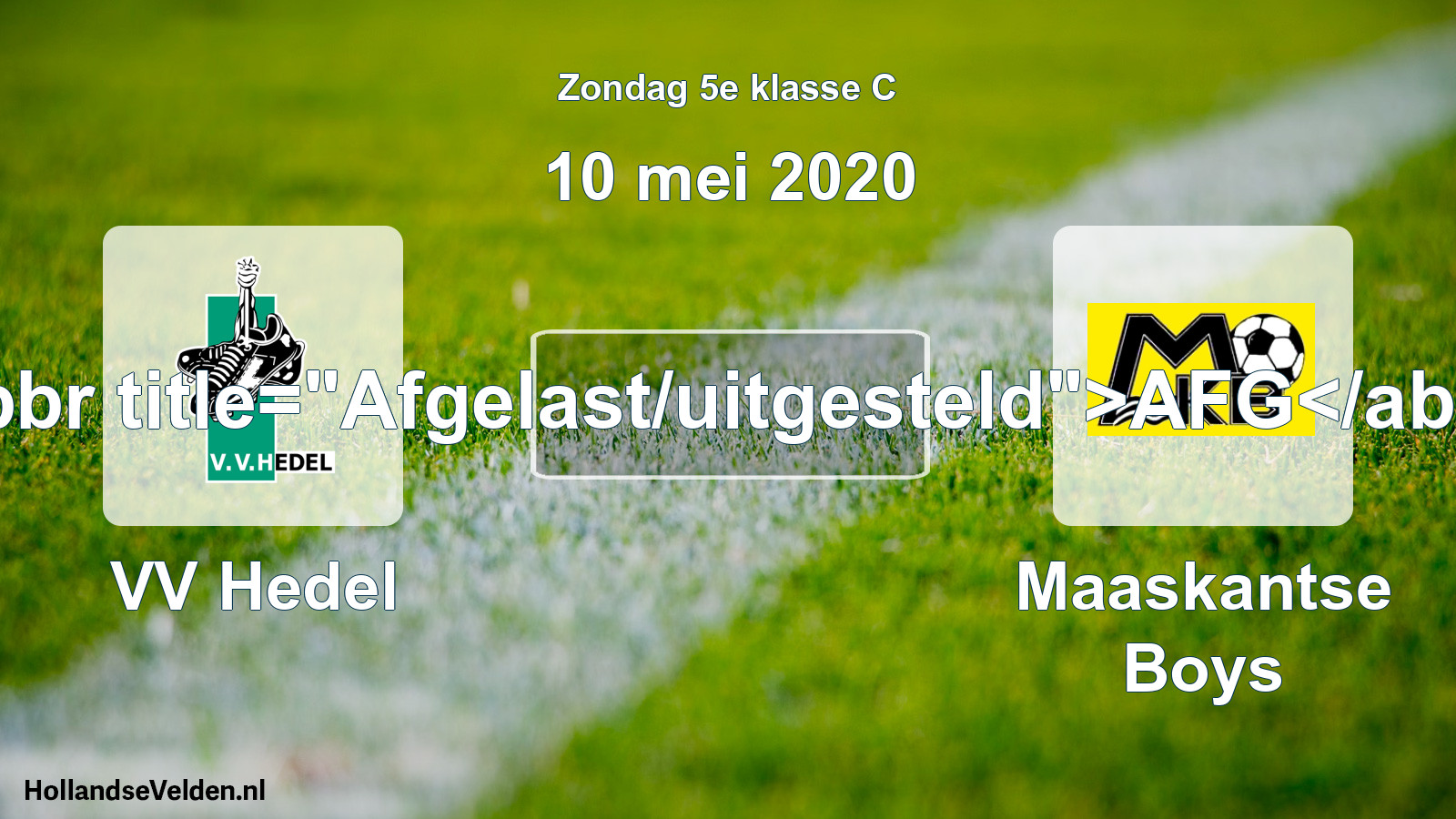 Scheduled Match: VV Hedel - Maaskantse Boys (10 May 2020)